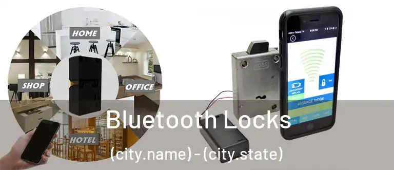  Bluetooth Locks (city.name) - (city.state)
